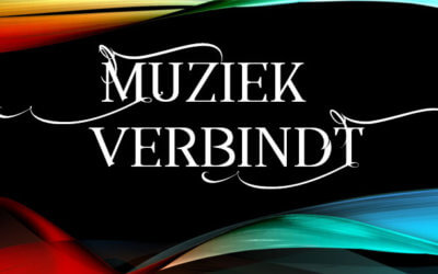 Terugblik op bijeenkomst ‘Muziek Verbindt’